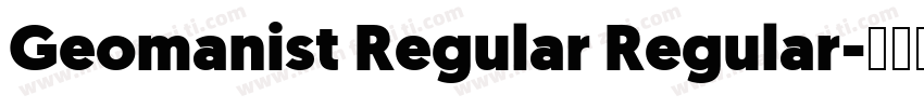 Geomanist Regular Regular字体转换